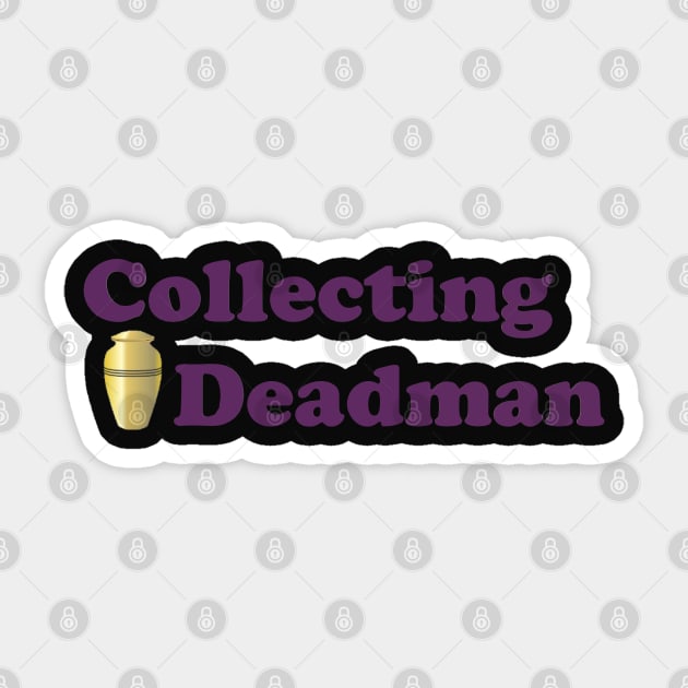 Collecting Deadman Undertaker Urn Logo Sticker by CollectingDeadman